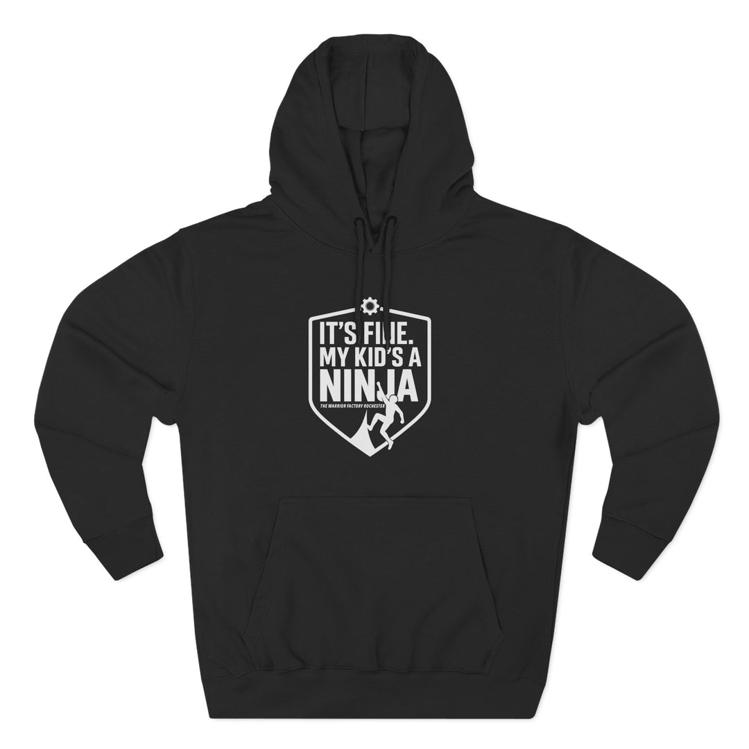My Kid's a Ninja Hoodie