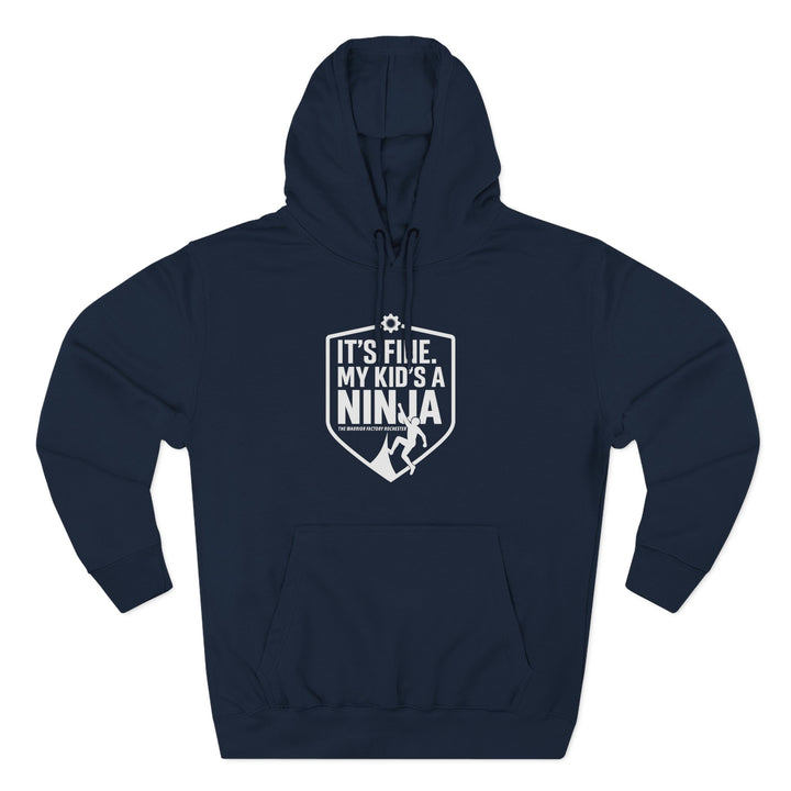 My Kid's a Ninja Hoodie