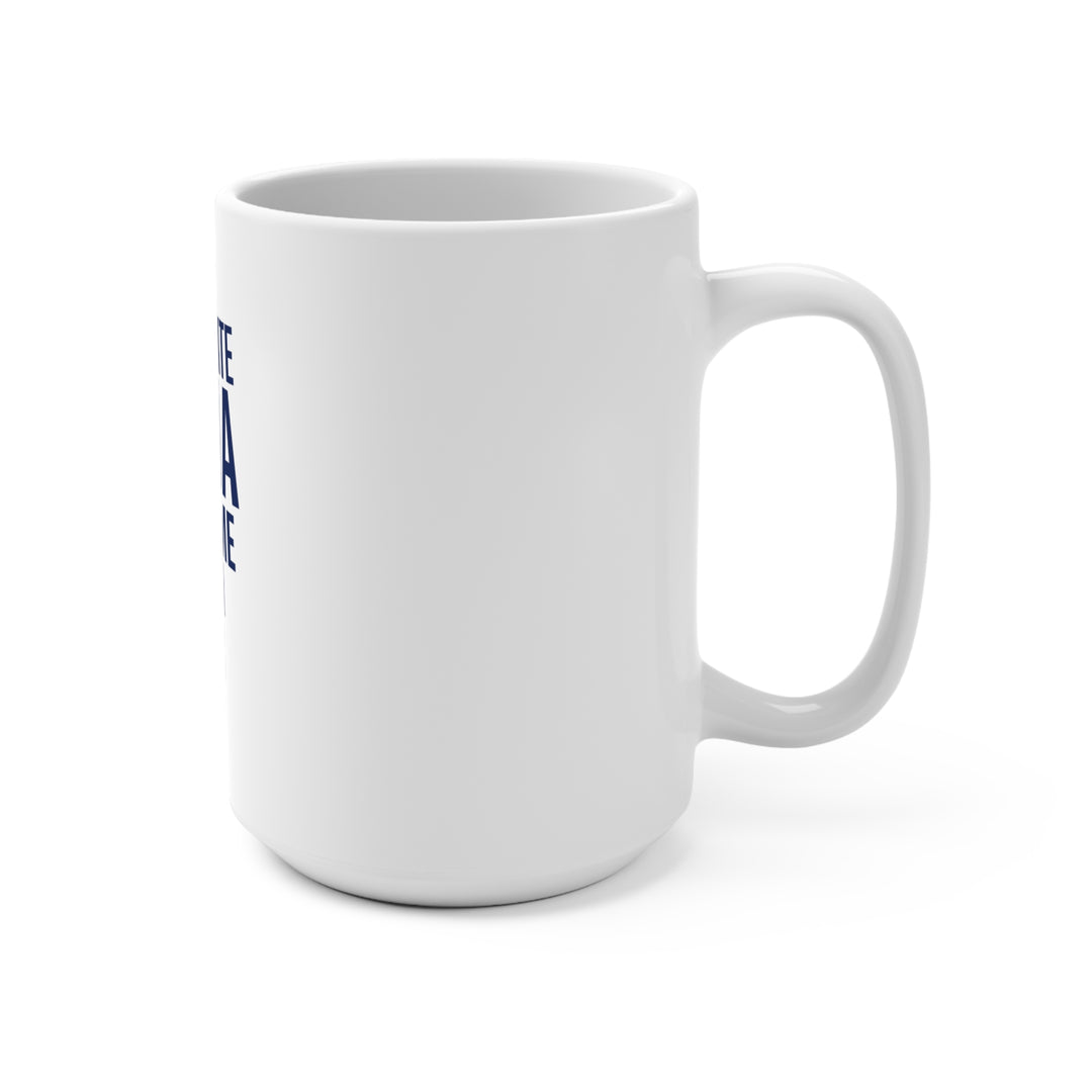 My Favorite Ninja Calls Me Mom 15oz Coffee Mug