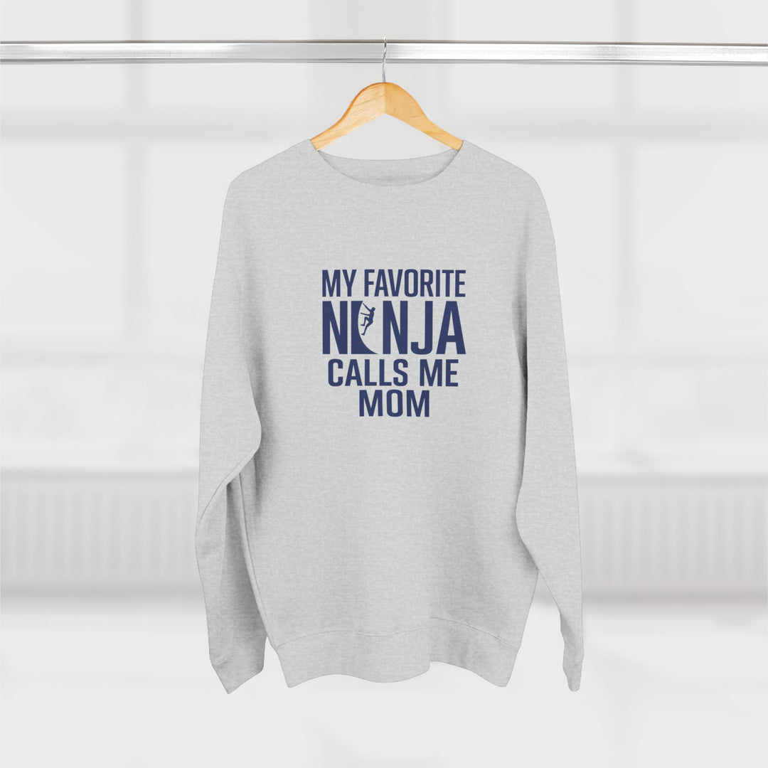 Favorite Ninja Calls Me Mom Crewneck Sweatshirt