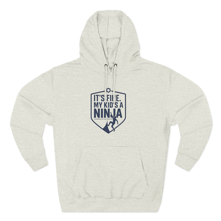 My Kid's a Ninja Hoodie