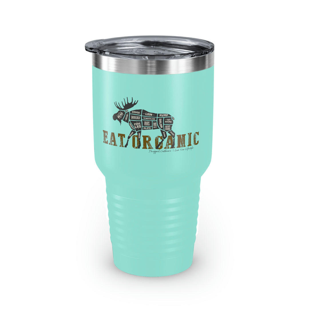 Eat Organic Moose Ringneck Tumbler, 30oz