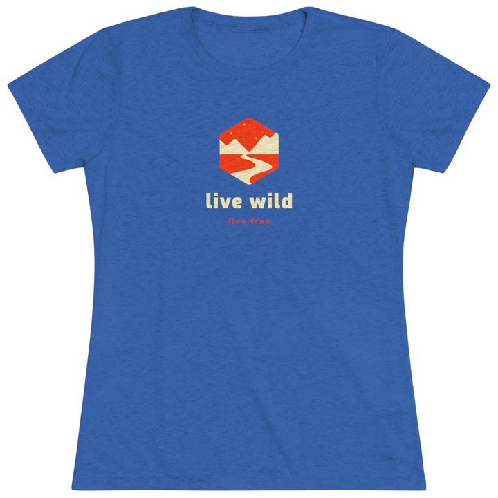 Live Wild, Live Free - Women's Premium Tri-Blend Tee