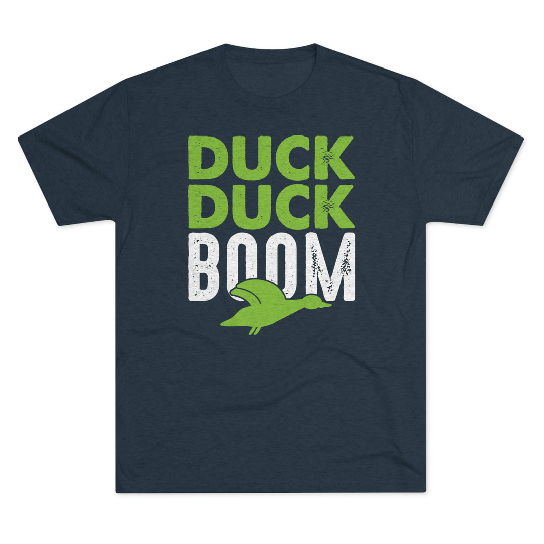 Duck Duck Boom Premium Tri-blend Tee