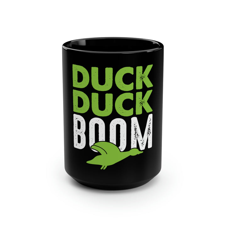 Duck Duck Boom, 15oz Coffee Mug