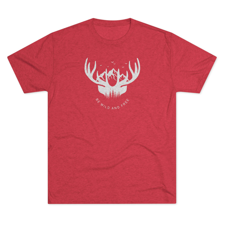 Be WIld & Free- Premium Tri-blend Tee