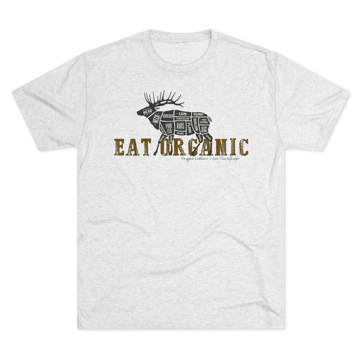 EatOrganic - Elk - Premium Tri-blend Tee