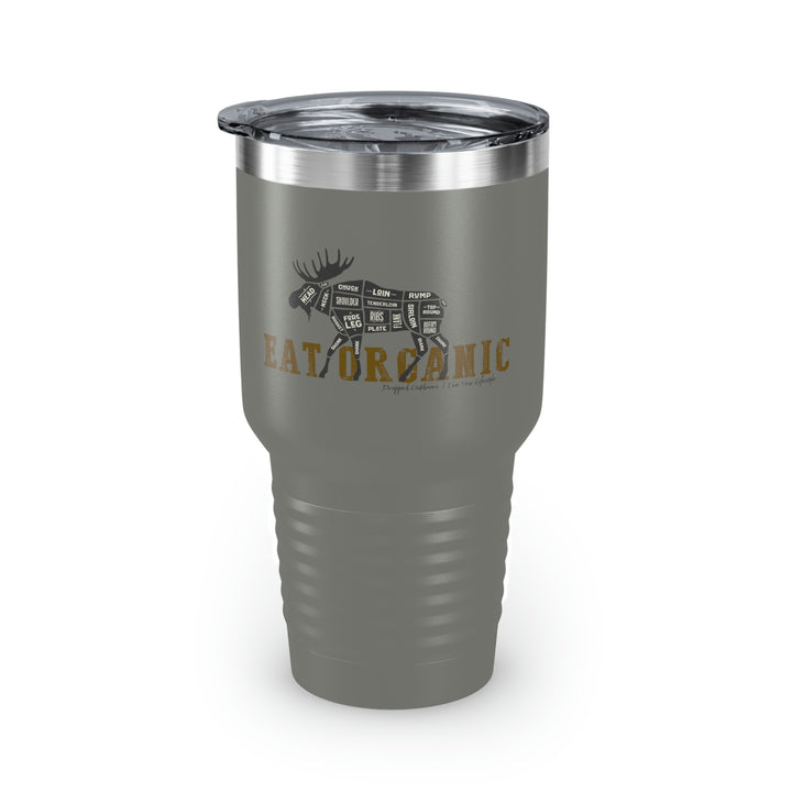 Eat Organic Moose Ringneck Tumbler, 30oz