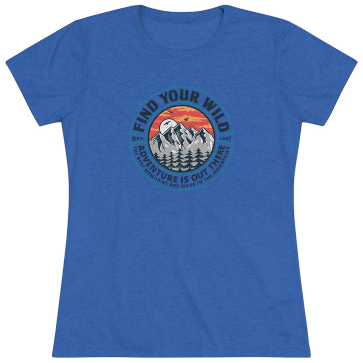 Find Your Wild - Women's Premium Tri-Blend Tee
