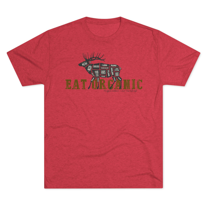 EatOrganic - Elk - Premium Tri-blend Tee