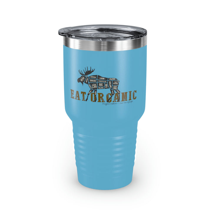 Eat Organic Moose Ringneck Tumbler, 30oz
