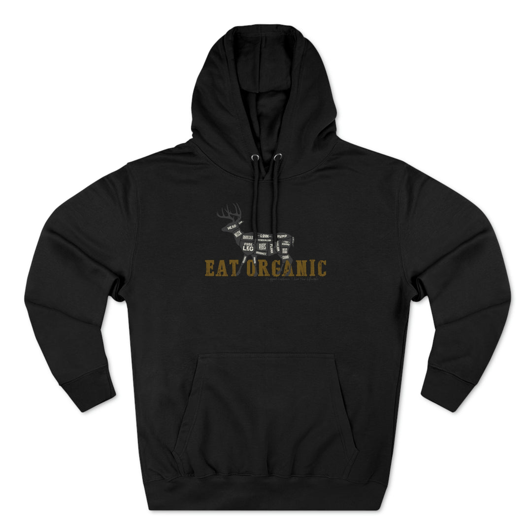 Eat Organic - Deer - Premium Pullover Hoodie