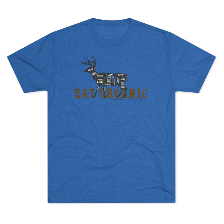 EatOrganic - Deer - Premium Tri-blend Tee